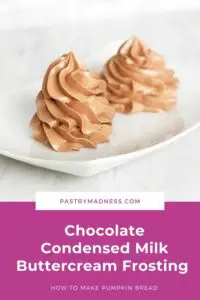 Chocolate Condensed Milk Buttercream Frosting