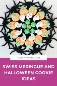 Swiss Meringue and Halloween Cookie Ideas
